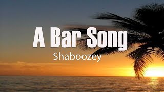 Shaboozey  A Bar Song Lyrics [upl. by Ikkela58]