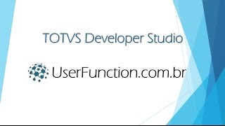 TOTVS Developer Studio [upl. by Ritter]