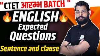 Sentence and Clause  CTET January 2024 Paper 2  CTET English  Aarambh batch  Tarun Sir [upl. by Elmira]