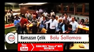 Ramazan Çelik  Bolu Sallaması  Aşk Prodüksiyon 2013 [upl. by Sumaes]