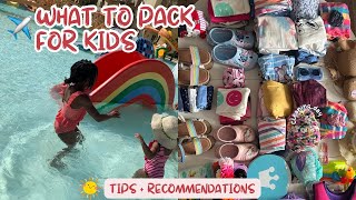 PACKING FOR KIDS  2024  WHAT TO PACK  TIPS  IDEAS  BEACH HOLIDAY 🐚🥥☀️ [upl. by Sitruk]