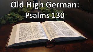 Old High German Psalms chapter 130 [upl. by Aidua]