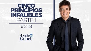 Dante Gebel 218  Cinco principios infalibles – Parte I [upl. by Yrrol7]