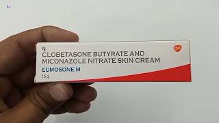 Eumosone M Cream  Clobetasone amp Miconazole Skin Cream  Eumosone M Cream Uses Benefits Review [upl. by Yeung]