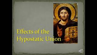 92 Effects of the Hypostatic Union [upl. by Aitetel]