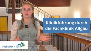 Klinikführung durch die Fachklinik Allgäu [upl. by Flanigan135]