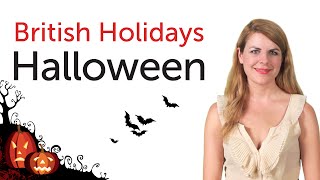 British English Holidays  Halloween [upl. by Friedrick875]