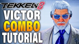 Tekken 8 Victor Combos  Tekken 8 Victor Combo Tutorial [upl. by Goer]