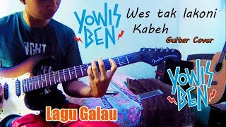 Yowis Ben  Wes Tak Lakoni KabehLagu Galau Guitar Cover [upl. by Calida]