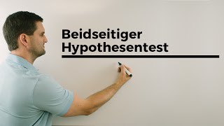 Beidseitiger Hypothesentestmit Ablesen aus der Tabelle Stochastik  Mathe by Daniel Jung [upl. by Poppy]