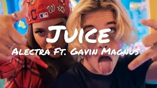 Alectra Ft Gavin MagnusJuice lyrics [upl. by Hannazus365]