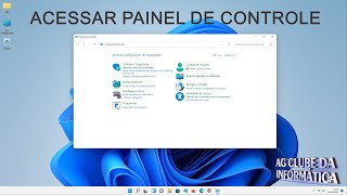 Como ACESSAR o Painel de Controle do WINDOWS 11 [upl. by Niveg362]