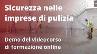 SICUREZZA NELLE IMPRESE DI PULIZIA  Demo del videocorso di formazione di Mega Italia Media [upl. by Bruns672]