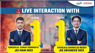 LIVE Interaction  AIR 1 JEE Mains amp Advanced 2023 Toppers  LIVE  Infinity Learn JEE [upl. by Minne999]