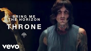 Bring Me The Horizon  Throne [upl. by Lan892]