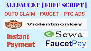 allfaucet outo claim faucet outo view PTC violentmonkey script Nepali [upl. by Rajiv676]