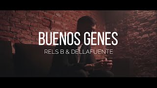 Rels B amp Dellafuente  Buenos genes Letra [upl. by Anirtac]