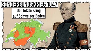 Sonderbundskrieg 1847  Der letzte Krieg auf Schweizer Boden [upl. by Faydra]