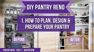 Pantry Renovation  How to build a butlers pantry  Part 1 Plan Design amp Prepare  Pantry Design [upl. by Atiuqan633]