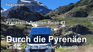 FrankreichSpanienReise Teil 3 Pyrenäen Col du Pourtalet Fahrt nach Arguedas römisches Aquädukt [upl. by Elleyoj]