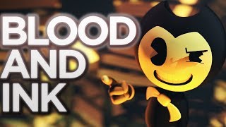 SFM Blood and Ink BENDY AND THE INK MACHINE SONG [upl. by Tserrof]