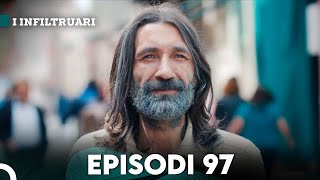 I Infiltruari Episodi 97 Me titra Shqip [upl. by Anilatac781]