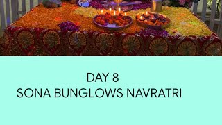 DAY 8 SONA BUNGLOWS NAVRATRI [upl. by Virgina]