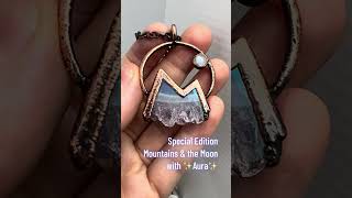 Electroformed Jewelry My signature design Mountains and the Moon with an aura coating [upl. by Mintz363]