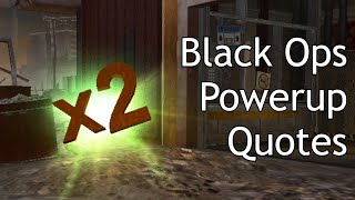 Black Ops 1 amp 2 Zombies  Power Up Quotes [upl. by Lalitta199]