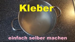 DIY  Bio Bastelkleber selber machen  Naturkleber zum Basteln selbst herstellen  Flüssig Kleber [upl. by Adeys]