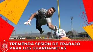 Espectacular entrenamiento de los porteros de la Selección española de fútbol [upl. by Claudetta]