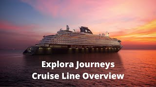 Explora Journeys I Cruise Line Overview [upl. by Abbott]