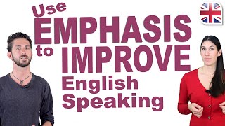 How to Add Emphasis in English  Improve Your Spoken English [upl. by Leahsim]