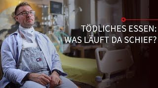 Tödliches Essen Was läuft da schief  BLICKWECHSEL Das Nachrichtenmagazin [upl. by Kirad961]