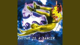 Rhythm Is a Dancer [upl. by Attolrac]