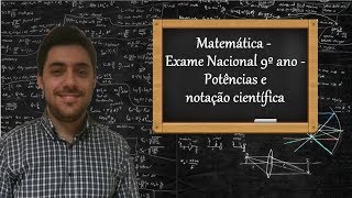 Matemática  Exame Nacional 9º ano  Potências e notação científica [upl. by Inman]