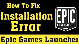 Epic Games Launcher Installation Error  100 Working Fix  Fortnite [upl. by Hajidahk]