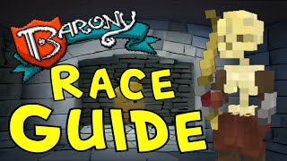 Barony Race Guide  Skeleton [upl. by Airat]