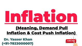 Inflation  Meaning Of Inflation  Demand Pull Inflation  Cost Push Inflation  Macroeconomics [upl. by Ainotal]