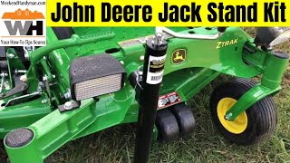 John Deere ZTrak Zero Turn Front Jack Stand Kit Accessory Easy Maintenance Access  Weekend Handyman [upl. by Bobine394]