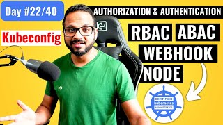 Day 2240  Kubernetes Authentication and Authorization Simply Explained [upl. by Hurd4]