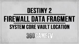 Destiny 2 Firewall Data Fragment Quest  System Core Vault Location K1 Revelation Lost Sector [upl. by Flann]