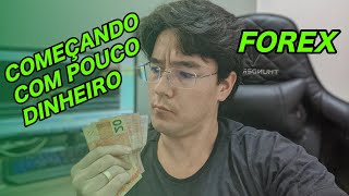 DÁ PARA COMEÇAR NO FOREX COM 100 REAIS [upl. by Uamak]