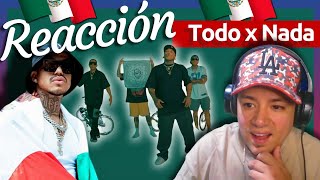 LOS MEJORES RAPEROS DE MEXICO 🔥 Todo x Nada  El Mara CKan Lefty Sm Gera MX COLOMBIANO REACCION [upl. by Gilpin]