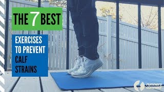 The 7 Best Exercises To Prevent Calf Strains [upl. by Gina]