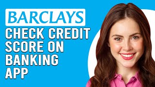 How To Check Credit Score On Barclays Bank How To View Your Barclays Bank Credit Score [upl. by Hillie]