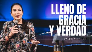 Lleno de gracia y verdad  Valeria Crudo [upl. by Nehtanoj]