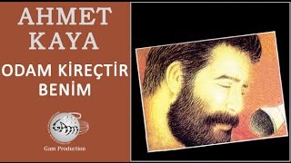 Odam Kireçtir Benim Ahmet Kaya [upl. by Montagu859]