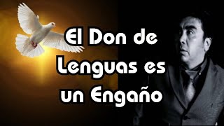 ¿El Don de Lenguas Sigue Vigente [upl. by Cosimo27]