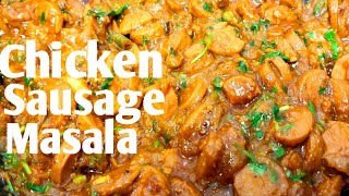 Chicken Sausage curry recipeHow to make Chicken Sausage Masala [upl. by Aderb991]